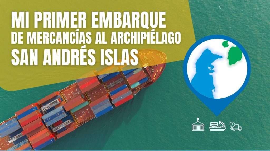 Embarque de mercancías al Archipiélago de San Andrés