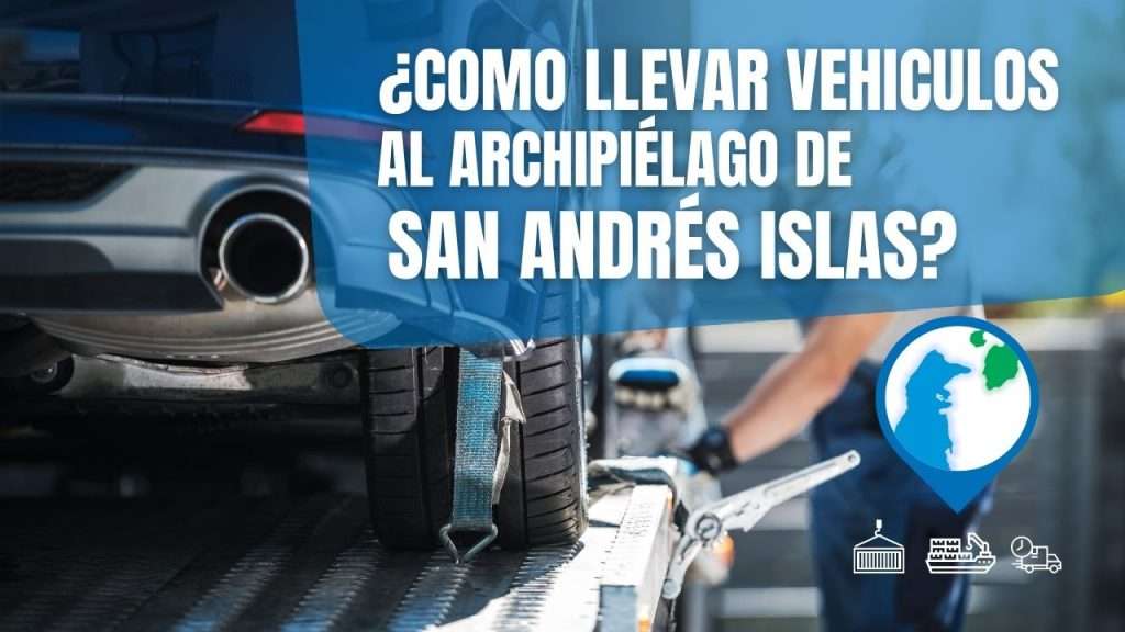 llevar vehículos a San Andrés